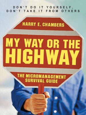 cover image of My Way or the Highway